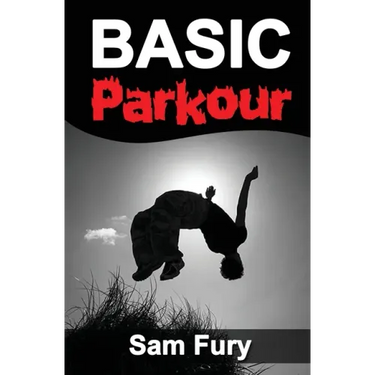 Basic Parkour: Parkour Training For Beginners
