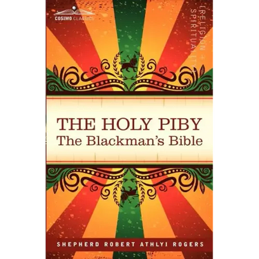 The Holy Piby: The Blackman's Bible