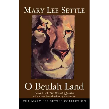 O Beulah Land: Book II of the Beulah Quintet