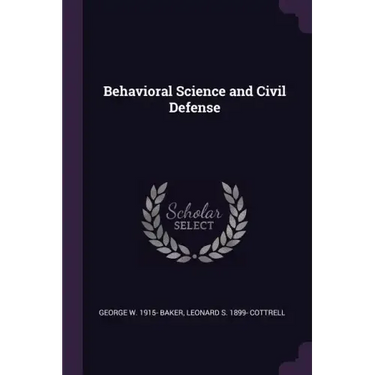 Behavioral Science and Civil Defense