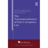 The Transnationalization of Anti-Corruption Law