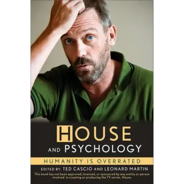House and Psychology: Humanity Is Overrated