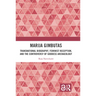 Marija Gimbutas: Transnational Biography, Feminist Reception, and the Controversy of Goddess Archaeology