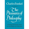 The Pleasures of Philosophy
