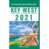 Key West & The Florida Keys - The Delaplaine 2021 Long Weekend Guide