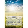 The Christian Life: Finding Hope In God