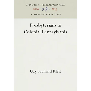 Presbyterians in Colonial Pennsylvania