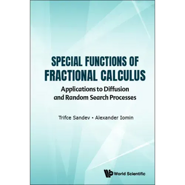Special Functions of Fractional Calculus: Applications to Diffusion and Random Search Processes