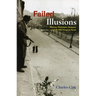 Failed Illusions: Moscow, Washington, Budapest, and the 1956 Hungarian Revolt