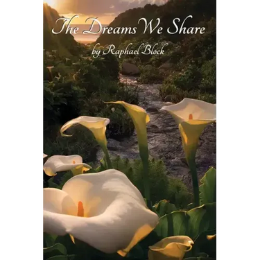 The Dreams We Share