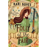Folly at the Fair - An Annie Oakley Mystery: An Annie Oakley Mystery
