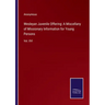 Wesleyan Juvenile Offering: A Miscellany of Missionary Information for Young Persons: Vol. XVI