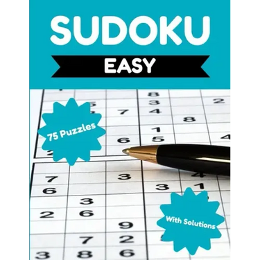 Sudoku - Easy: 75 Easy Sudoku Puzzles for Adults & Seniors, Sudoku Puzzle Books for Adults, Puzzle Activity Books for Seniors, Sudoku Book for Beginne
