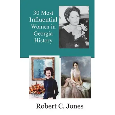 30 Most Influential Women in Georgia History