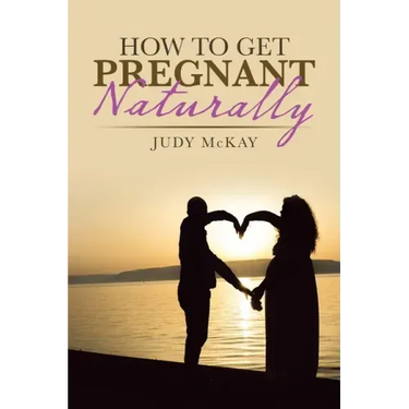 How to Get Pregnant Naturally