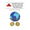 Eyes Behind the Lines: US Army Long-Range Reconnaissance and Surveillance Units: Global War on Terrorism Occasional Paper 10