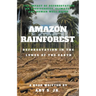 Amazon Rainforest Deforestation in the Lungs of the Earth