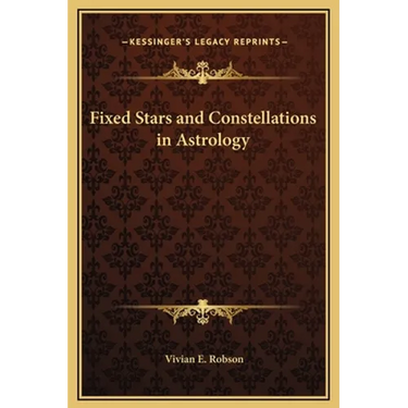 Fixed Stars and Constellations in Astrology