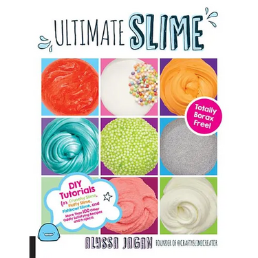 Ultimate Slime: DIY Tutorials for Crunchy Slime, Fluffy Slime, Fishbowl Slime, and More Than 100 Other Oddly Satisfying Recipes and Projects--Totally