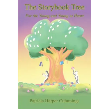 The Storybook Tree - For the Young and Young at Heart