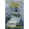 Haunted Copper Country: The History & Ghost Stories of Michigan's Keweenaw Peninsula