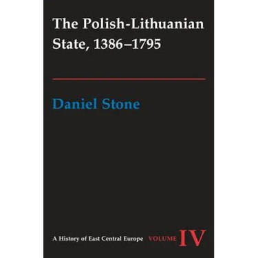 The Polish-Lithuanian State, 1386-1795