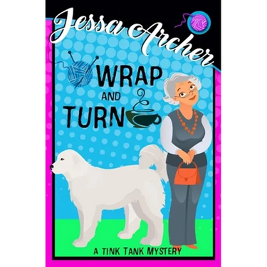 Wrap and Turn: Tink Tank Knitting Mystery #1
