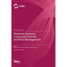 Financial Analysis, Corporate Finance and Risk Management