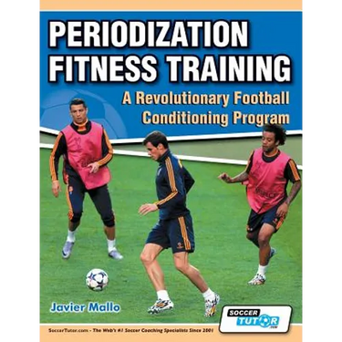 Periodization Fitness Training - A Revolutionary Football Conditioning Program
