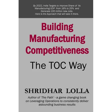 Building Manufacturing Competitiveness - The TOC Way