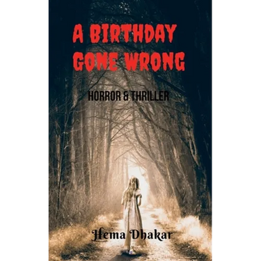 A Birthday Gone Wrong