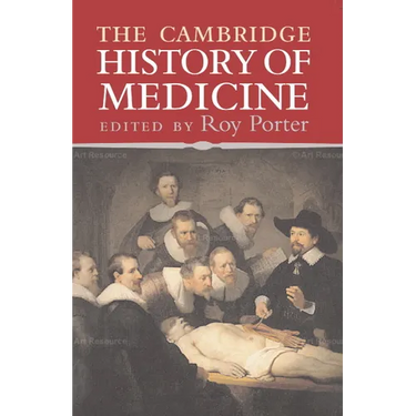 The Cambridge History of Medicine