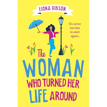 The Woman Who Turned Her Life Around