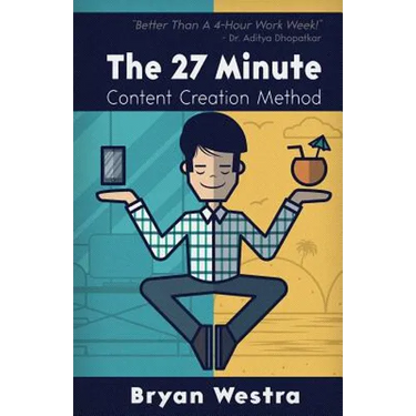 The 27 Minute Content Creation Method
