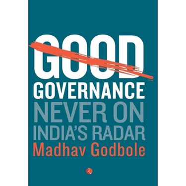 Good Governance; Never On India's Radar