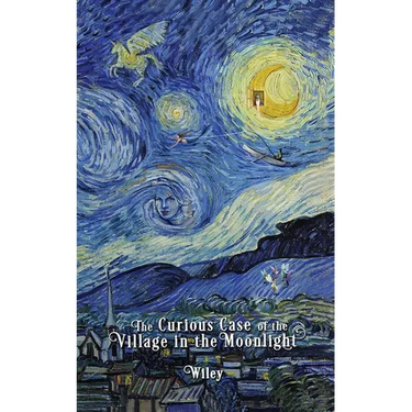 The Curious Case of the Village in the Moonlight