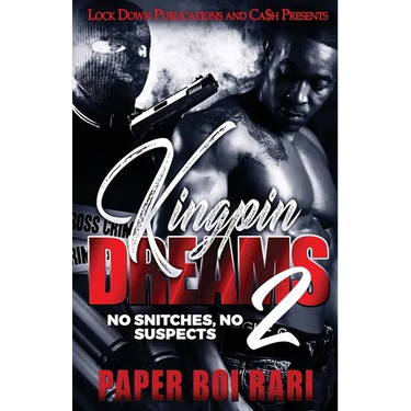 Kingpin Dreams 2: No Snitches, No Suspects