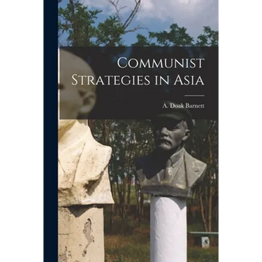 Communist Strategies in Asia