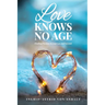 Love knows no age: Finding passion in your 60's and beyond