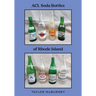 ACL Soda Bottles of Rhode Island