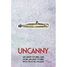 Uncanny: Uncanny Stories and More Uncanny Stories from the Novel Magazine