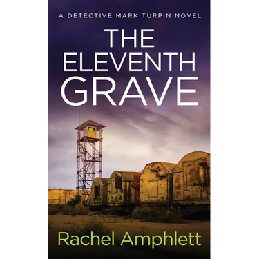The Eleventh Grave: A Detective Mark Turpin crime thriller