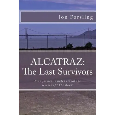 Alcatraz: The last survivors