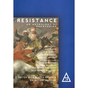 Resistance: An Anthology of Overcoming