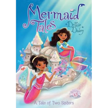 A Tale of Two Sisters: Book 10