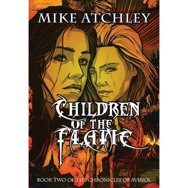 Children of the Flame: Book Two of the Chronicles of Avinol