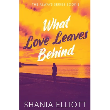 What Love Leaves Behind