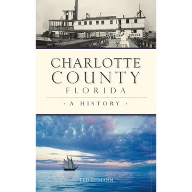 Charlotte County, Florida: A History