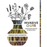Invasive Color: Using Invasive Species As Natural Dyes