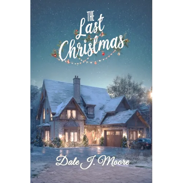 The Last Christmas: A Family Comes Home